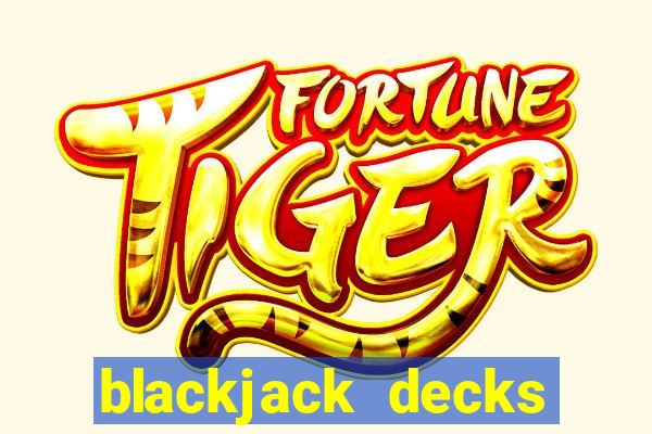 blackjack decks used vegas