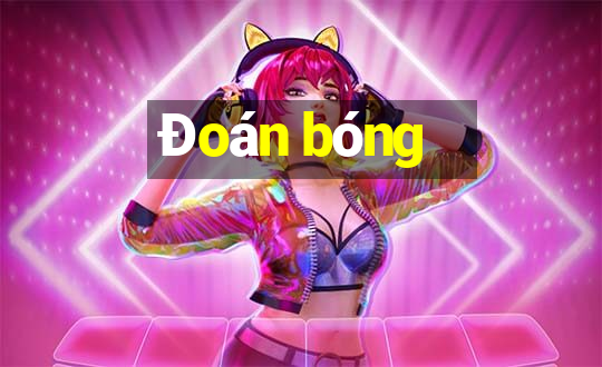 Đoán bóng