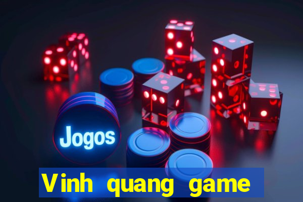 Vinh quang game bài năm 2021