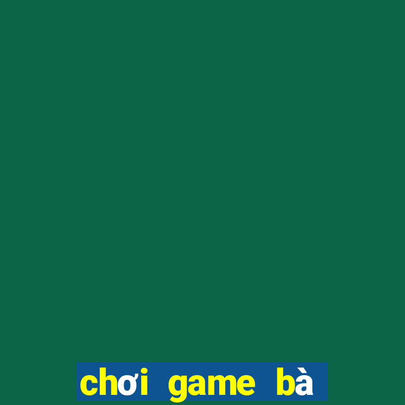 chơi game bà ngoại granny miễn phí