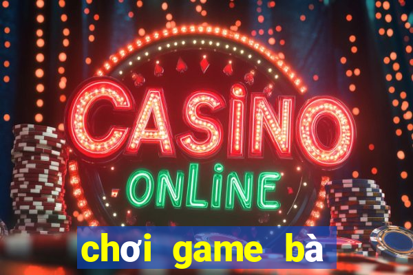 chơi game bà ngoại granny miễn phí