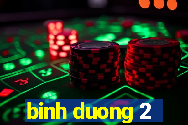 binh duong 2