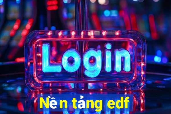 Nền tảng edf