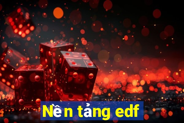 Nền tảng edf