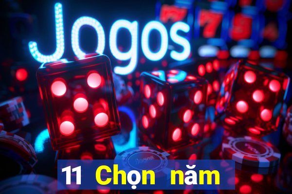 11 Chọn năm 5app Quý Châu