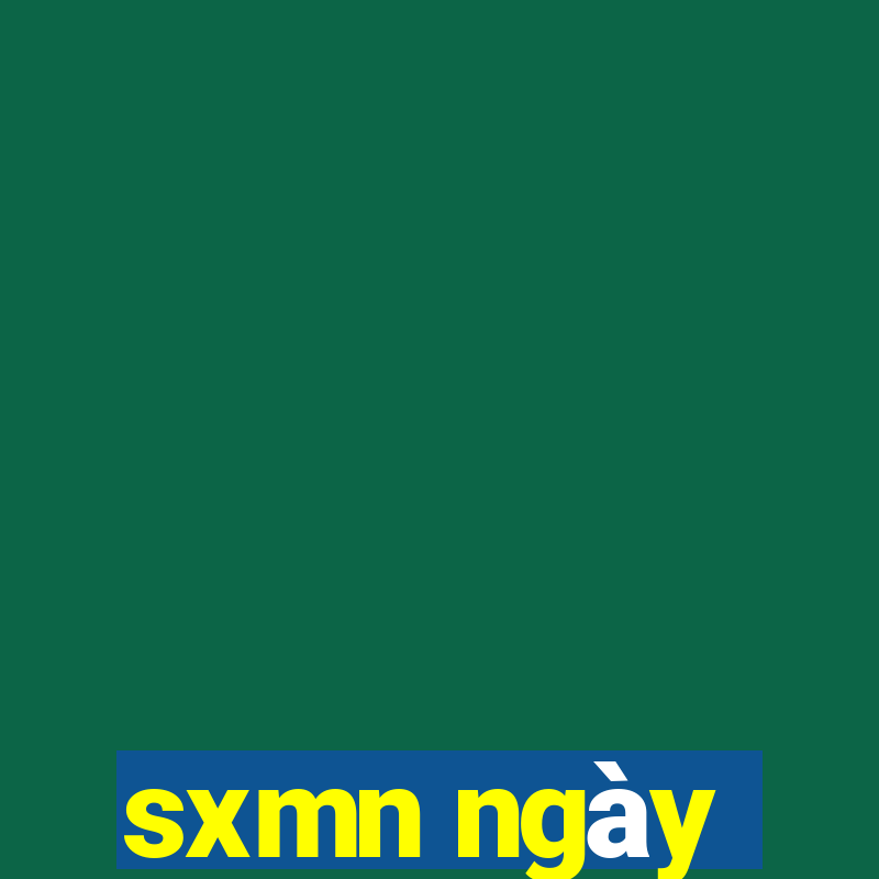 sxmn ngày