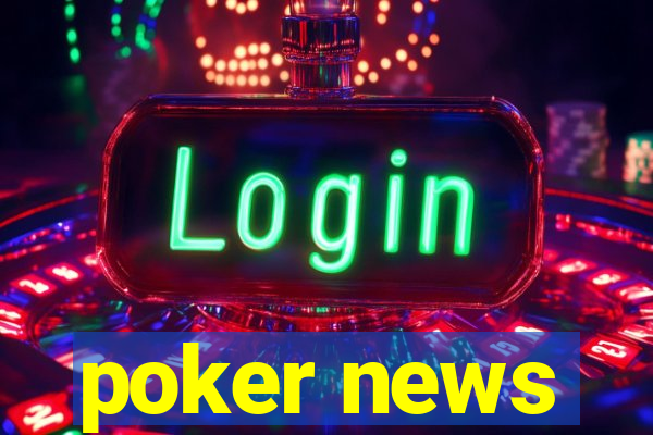 poker news