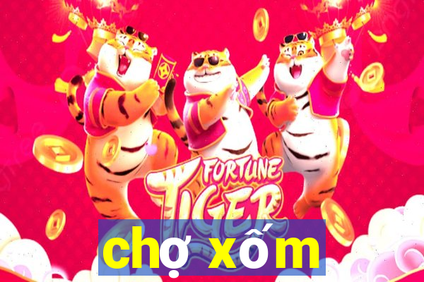 chợ xốm