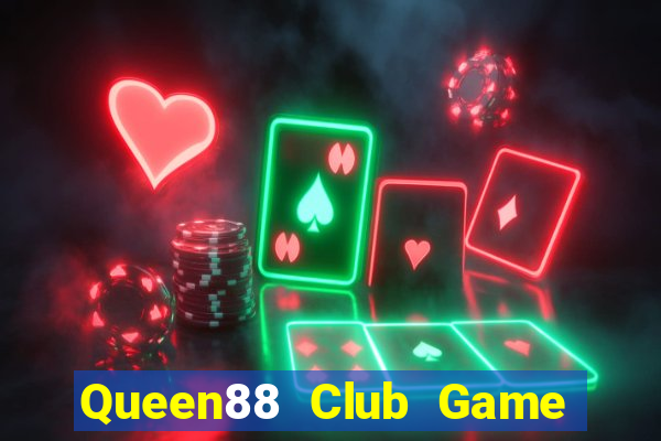 Queen88 Club Game Bài 247