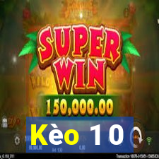 Kèo 1 0