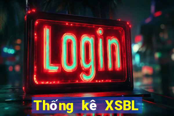 Thống kê XSBL ngày 24