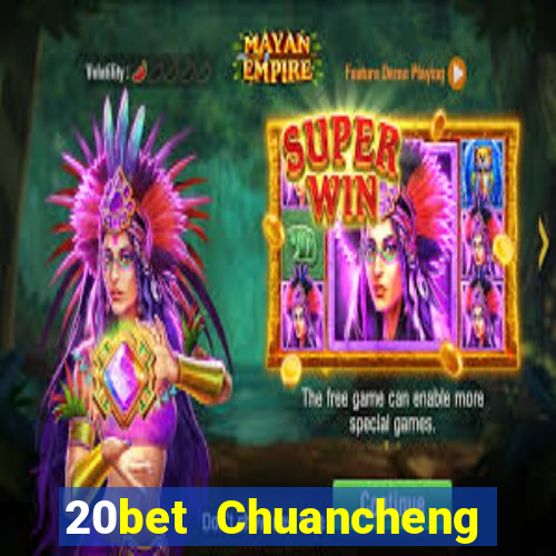 20bet Chuancheng xổ số Tải về 1