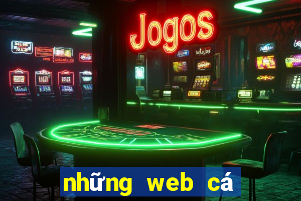 những web cá cược uy tín