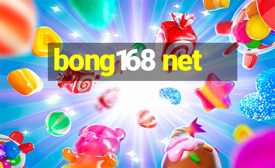 bong168 net