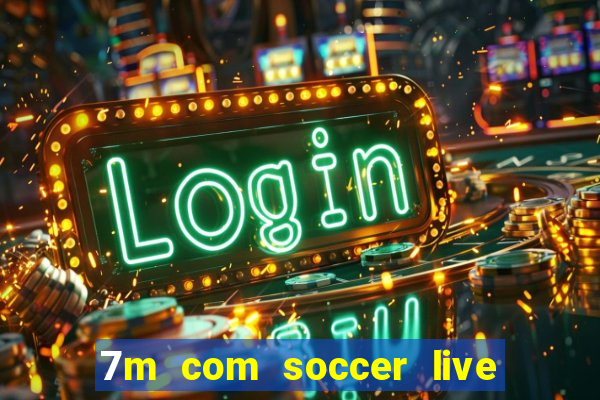 7m com soccer live score 2in1