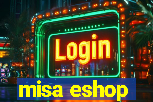 misa eshop