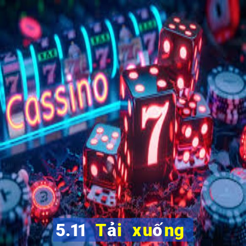 5.11 Tải xuống màu ngay lập tức