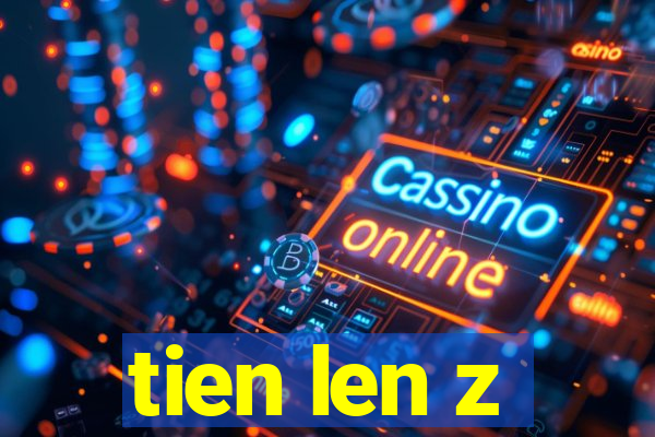 tien len z