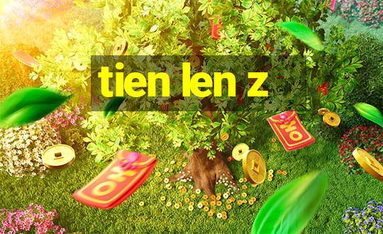 tien len z