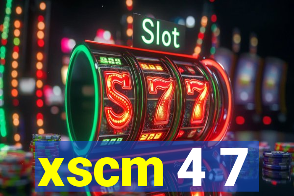 xscm 4 7