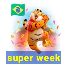 super week