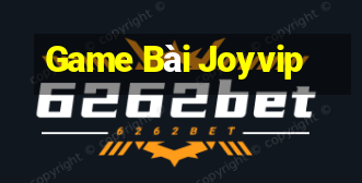 Game Bài Joyvip