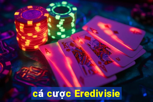 cá cược Eredivisie