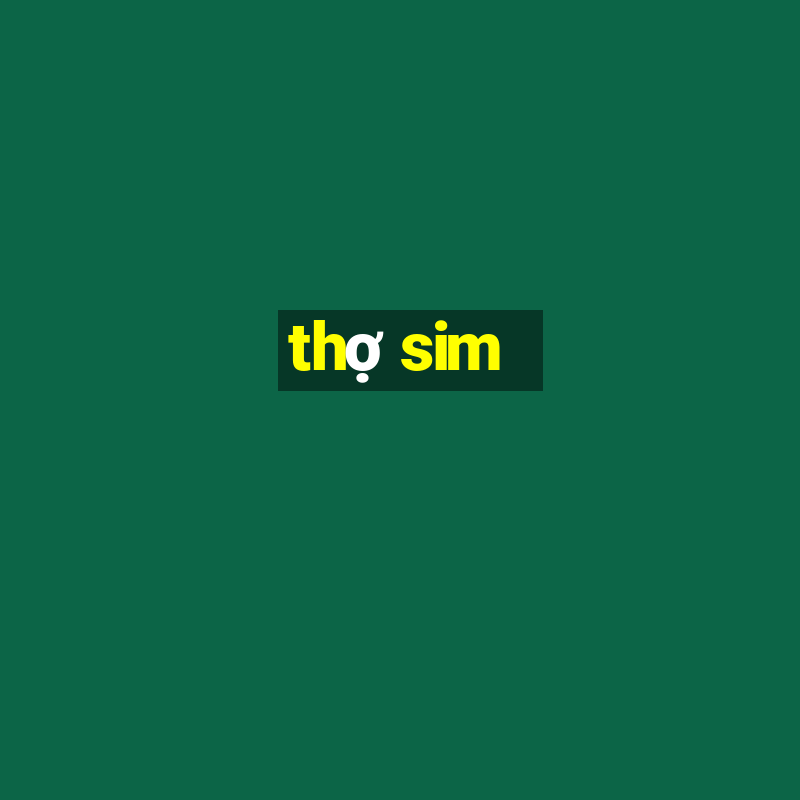 thợ sim