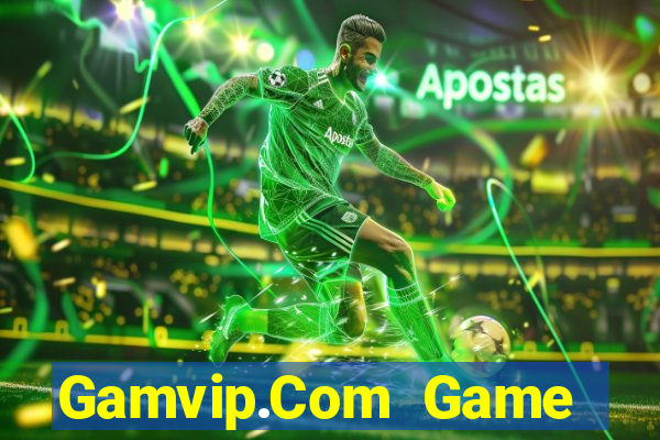 Gamvip.Com Game Bài Casino