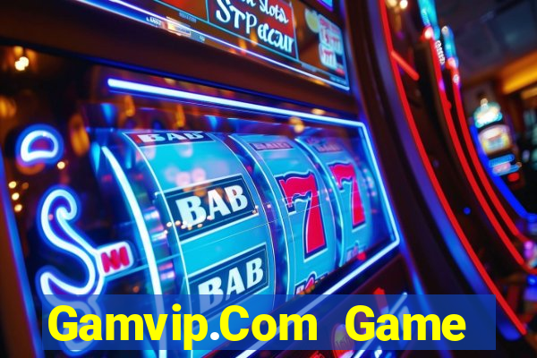 Gamvip.Com Game Bài Casino