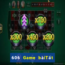 606 Game bàiTất cả các game bài