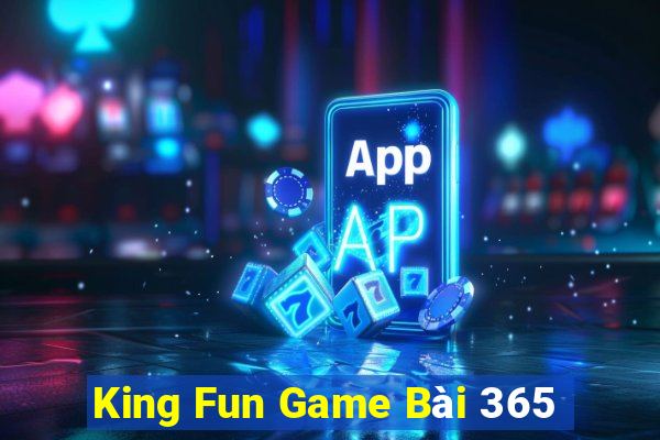 King Fun Game Bài 365