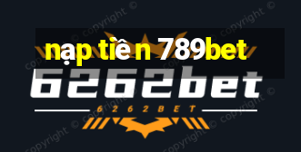 nạp tiền 789bet