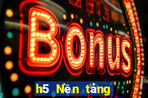 h5 Nền tảng chơi game