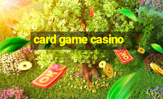 card game casino