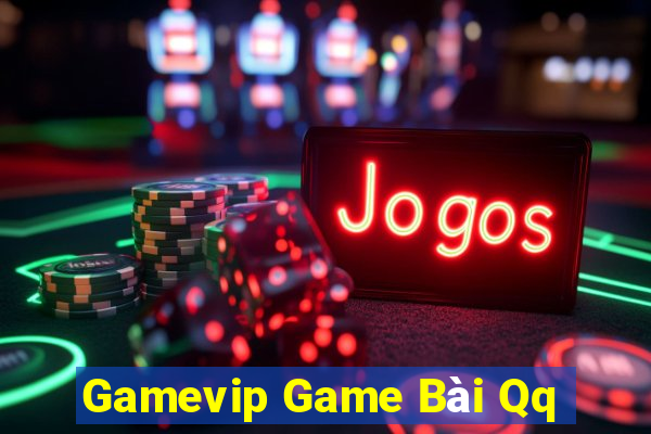 Gamevip Game Bài Qq