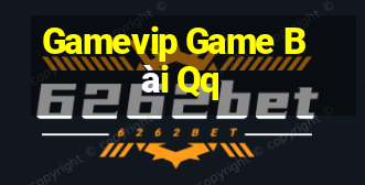 Gamevip Game Bài Qq