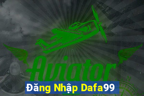 Đăng Nhập Dafa99