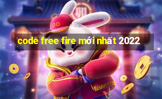 code free fire mới nhất 2022