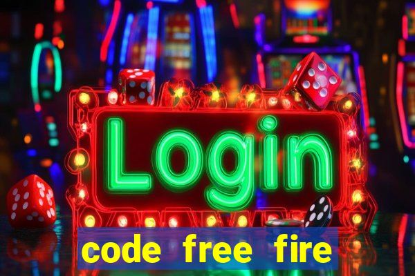 code free fire mới nhất 2022