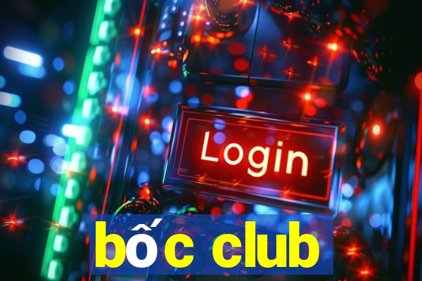 bốc club