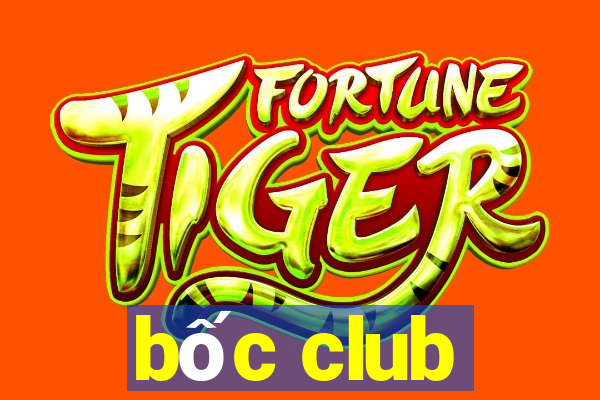 bốc club