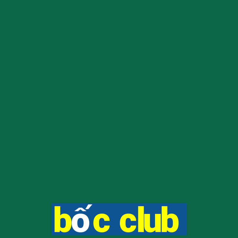 bốc club