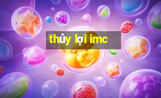 thủy lợi imc