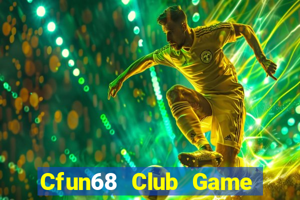 Cfun68 Club Game Bài Ma Thuật