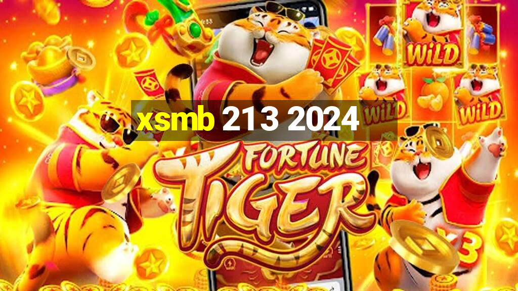 xsmb 21 3 2024