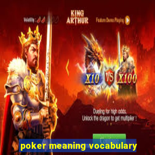 poker meaning vocabulary