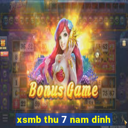 xsmb thu 7 nam dinh