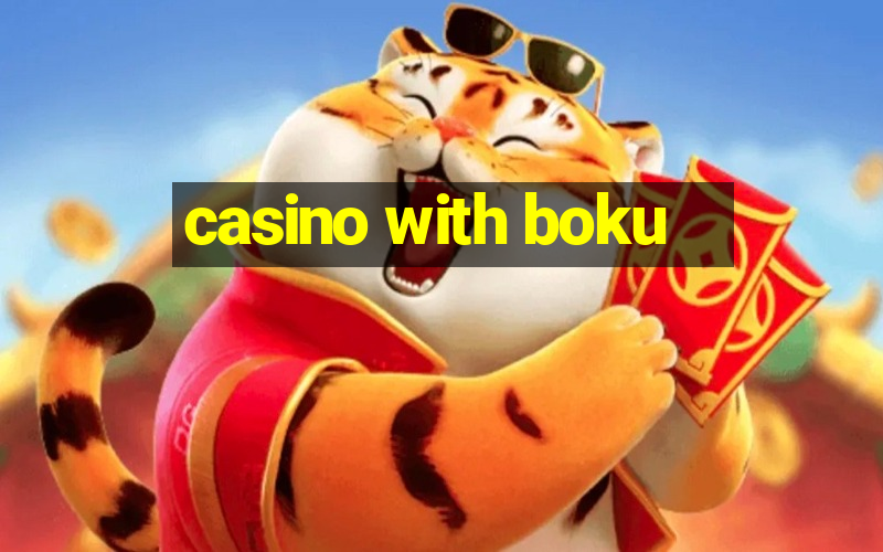 casino with boku