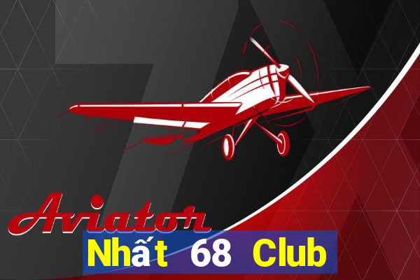 Nhất 68 Club Game Bài 2022